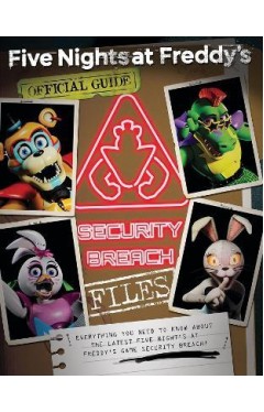 The Security Breach Files - An AFK Book Five Nights at Freddy's