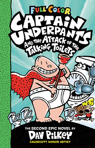 Captain Underpants and the Attack of the Talking Toilets: Color Edition (Captain Underpants 2) (Captain Underpants)