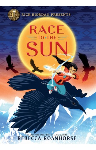 Race To The Sun (Rick Riordan Presents)