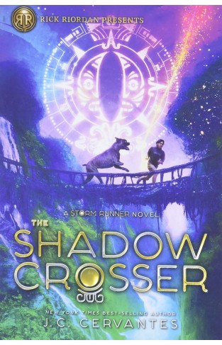 Shadow Crosser, The: A Storm Runner Novel, Book 3