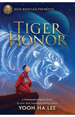 Rick Riordan Presents Tiger Honor (a Thousand Worlds Novel Book 2)