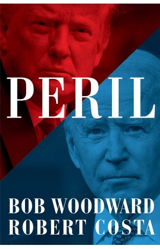 Peril: Bob Woodward