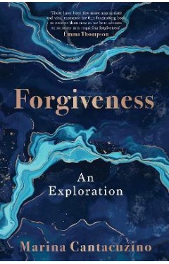 Forgiveness - When, If and How to Forgive
