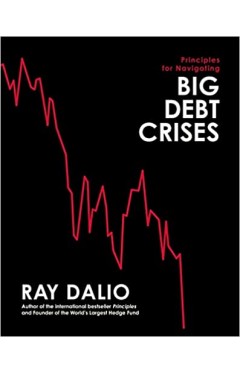 Principles for Navigating Big Debt Crises