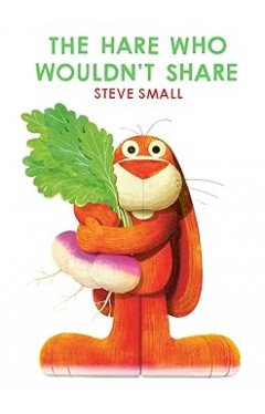 The Hare Who Wouldnt Share