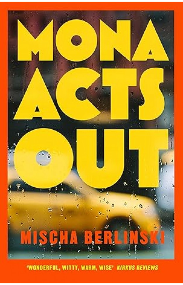 Mona Acts Out