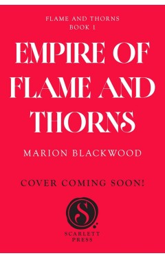 Empire of Flame and Thorns