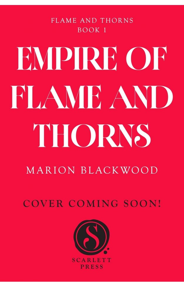 Empire of Flame and Thorns