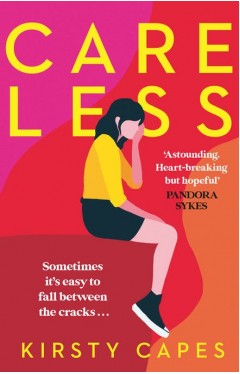 Careless: The hottest fiction debut of 2021 and the literary equivalent of gold dust'!