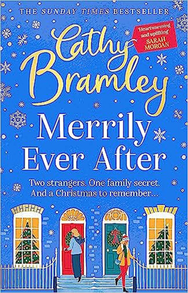 Merrily Ever After: The joyful and cosy NEW Christmas story from Sunday Times bestseller Cathy Bramley
