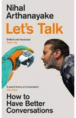 Let's Talk - How to Have Better Conversations