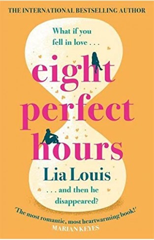 Eight Perfect Hours - The Hotly-Anticipated Love Story Everyone Is Falling for In 2021!