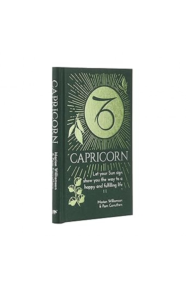 Capricorn: Let Your Sun Sign Show You the Way to a Happy and Fulfilling Life