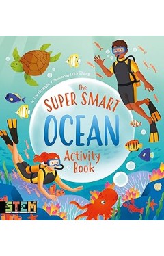 The Super Smart Ocean Activity Book