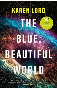 The Blue, Beautiful World