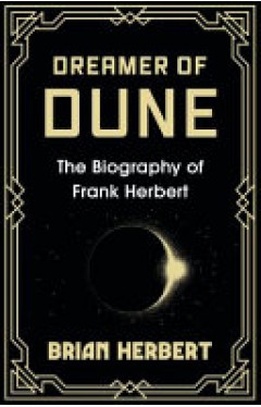 DREAMER OF DUNE.