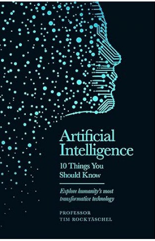 Artificial Intelligence  10 Things You Should Know