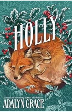 Holly: A Belladonna Novella