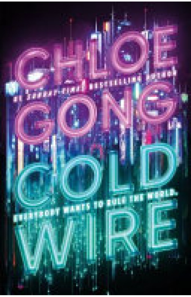 Coldwire by Chloe Gong