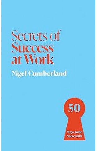 Secrets of Success at Work