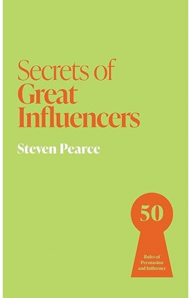 Secrets of Great Influencers