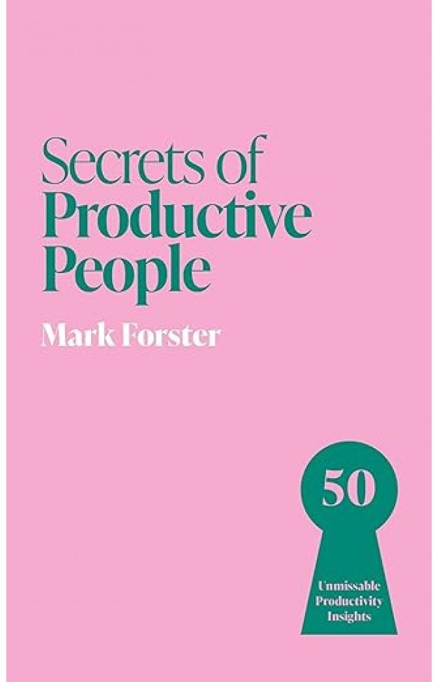 Secrets of Productive People