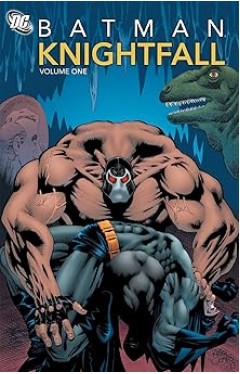 Batman: Knightfall Vol. 1