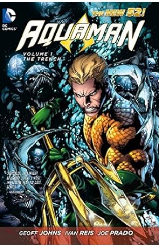 Aquaman Vol. 1: The Trench (The New 52)