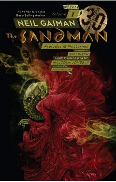 The Sandman Vol. 1: Preludes &amp; Nocturnes 30th Anniversary Edition