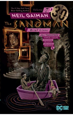 The Sandman Vol. 7: Brief Lives 30th Anniversary Edition