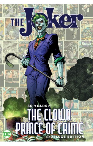 Joker: 80 Years of the Clown Prince of Crime