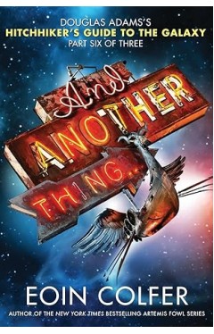 And Another Thing...