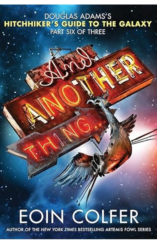 And Another Thing...