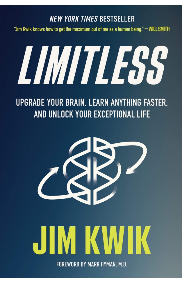 Limitless: Upgrade Your Brain, Learn Anything Faster, and Unlock Your Exceptional Life 