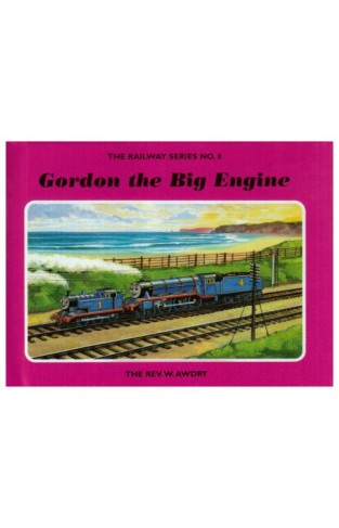 The Railway Series No. 8: Gordon the Big Engine (Classic Thomas the Tank Engine)