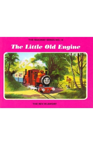 The Railway Series No. 14 : The Little Old Engine (Classic Thomas the Tank Engine)