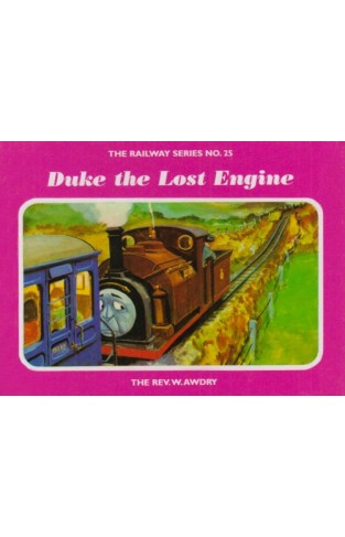 The Railway Series No. 25 : Duke the Lost Engine (Classic Thomas the Tank Engine)
