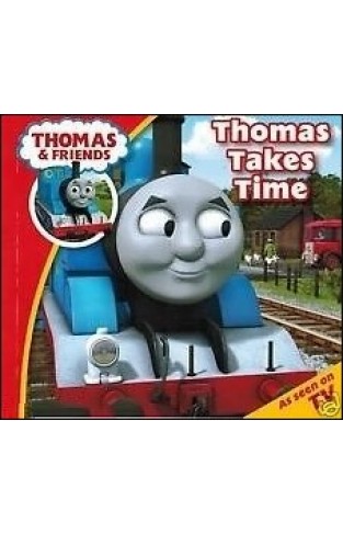 Thomas and Friends: Thomas Takes Time - (PB)