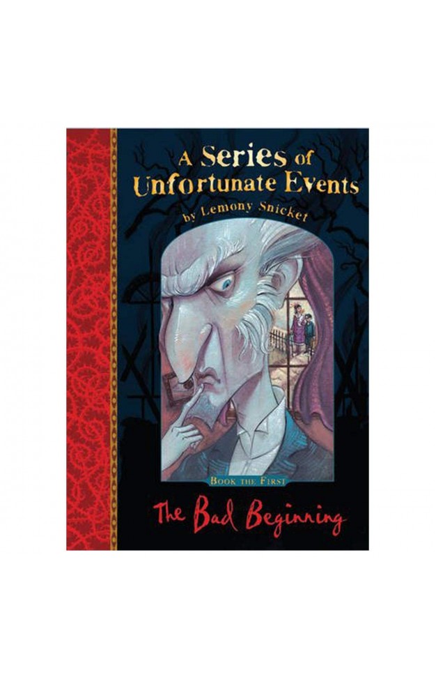 A Series of Unfortunate Events # 1: The Bad Beginning