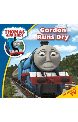 Thomas Story Time 27: Gordon Runs Dry