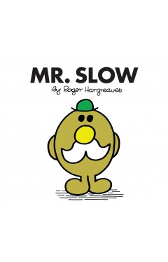 Mr. Slow (Mr. Men Classic Library)