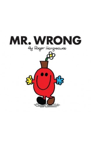 Mr. Wrong (Mr. Men Classic Library)