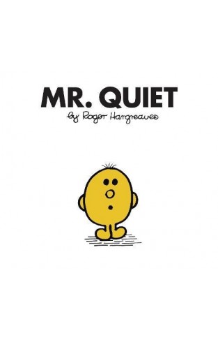 Mr. Quiet (Mr. Men Classic Library)