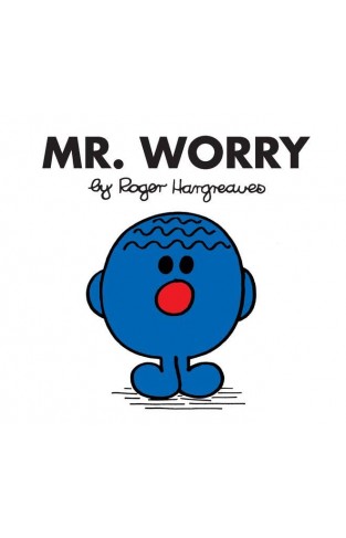 Mr Men Mr Worry