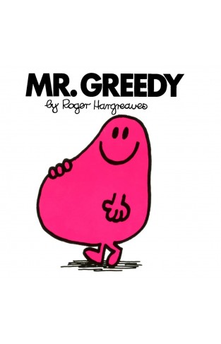 Mr. Greedy (Mr. Men Classic Library)