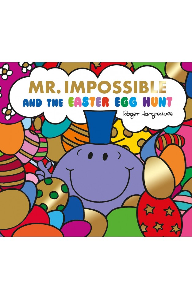 Mr Impossible and the Easter Egg Hunt