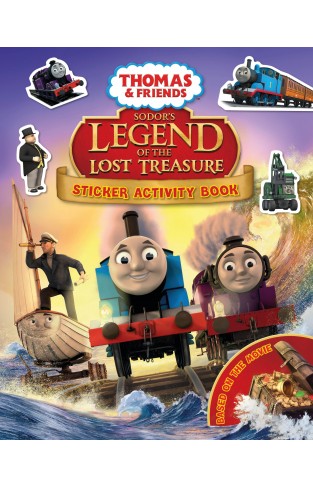 Sodor's Legend of the Lost Treasure Thomas Movie Sticker Book