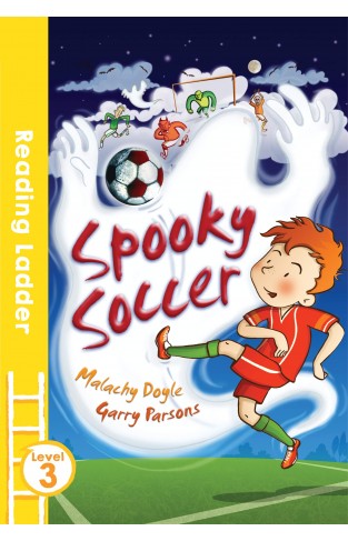 Spooky Soccer (Reading Ladder Level 3)