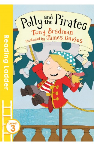 Polly and the Pirates (Reading Ladder Level 3)