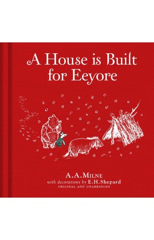 Winnie-the-Pooh: A House is Built for Eeyore